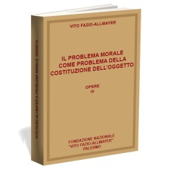 Il problema morale come problema della costituzione dell'oggetto