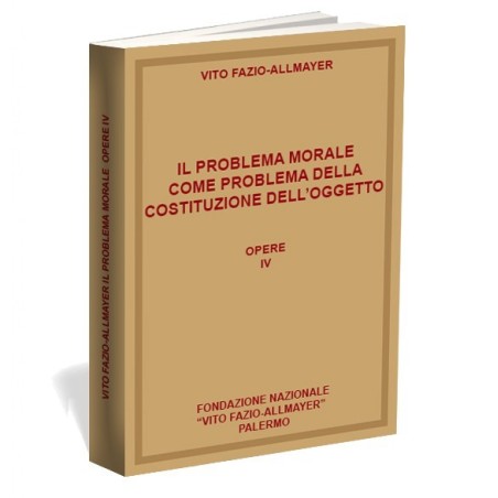 Il problema morale come problema della costituzione dell'oggetto