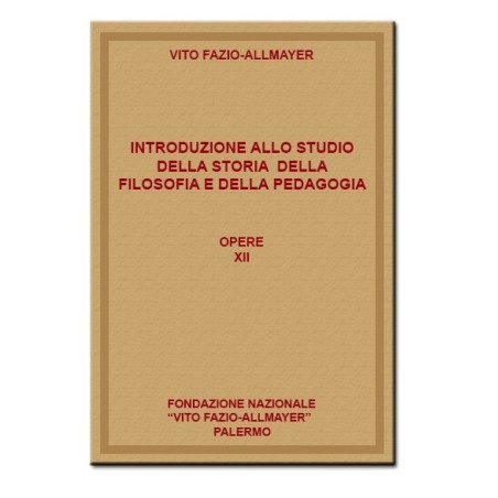 Introduzione allo studio della filosofia e della pedagogia