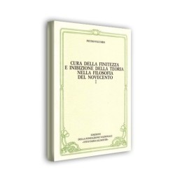Cura della finitezza e inibizione della teoria nella filosofia del Novecento