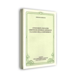 L'uno/i molti, l'io/l'altro, l'identico/il diverso/il differente e la logica della compossibilità