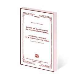La dialettica a confronto con un pensiero che vuole eluderla