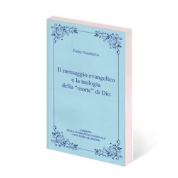 Il messaggio evangelico e la teologia della "morte" di Dio