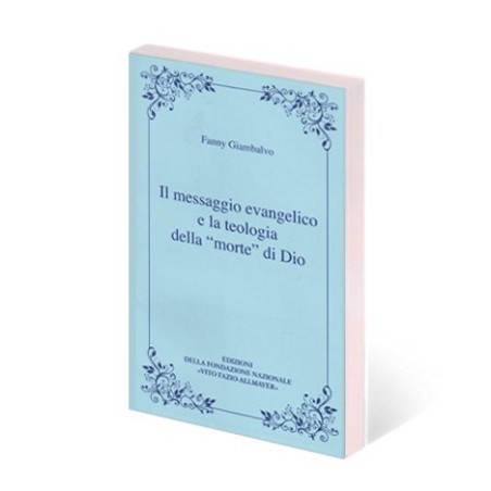 Il messaggio evangelico e la teologia della "morte" di Dio